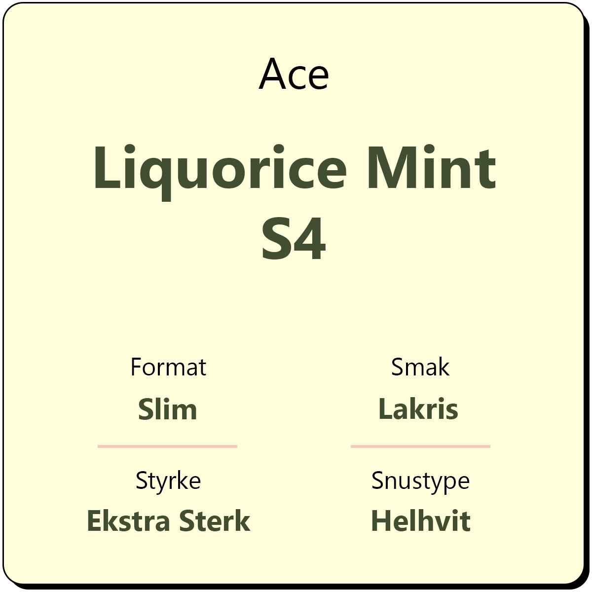 Ace Liquorice Mint S4