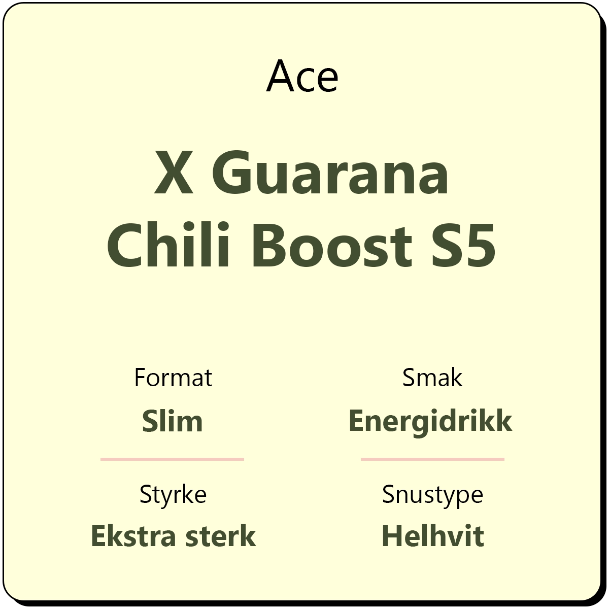 Ace X Guarana Chili Boost S5