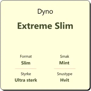 Dyno Extreme Slim