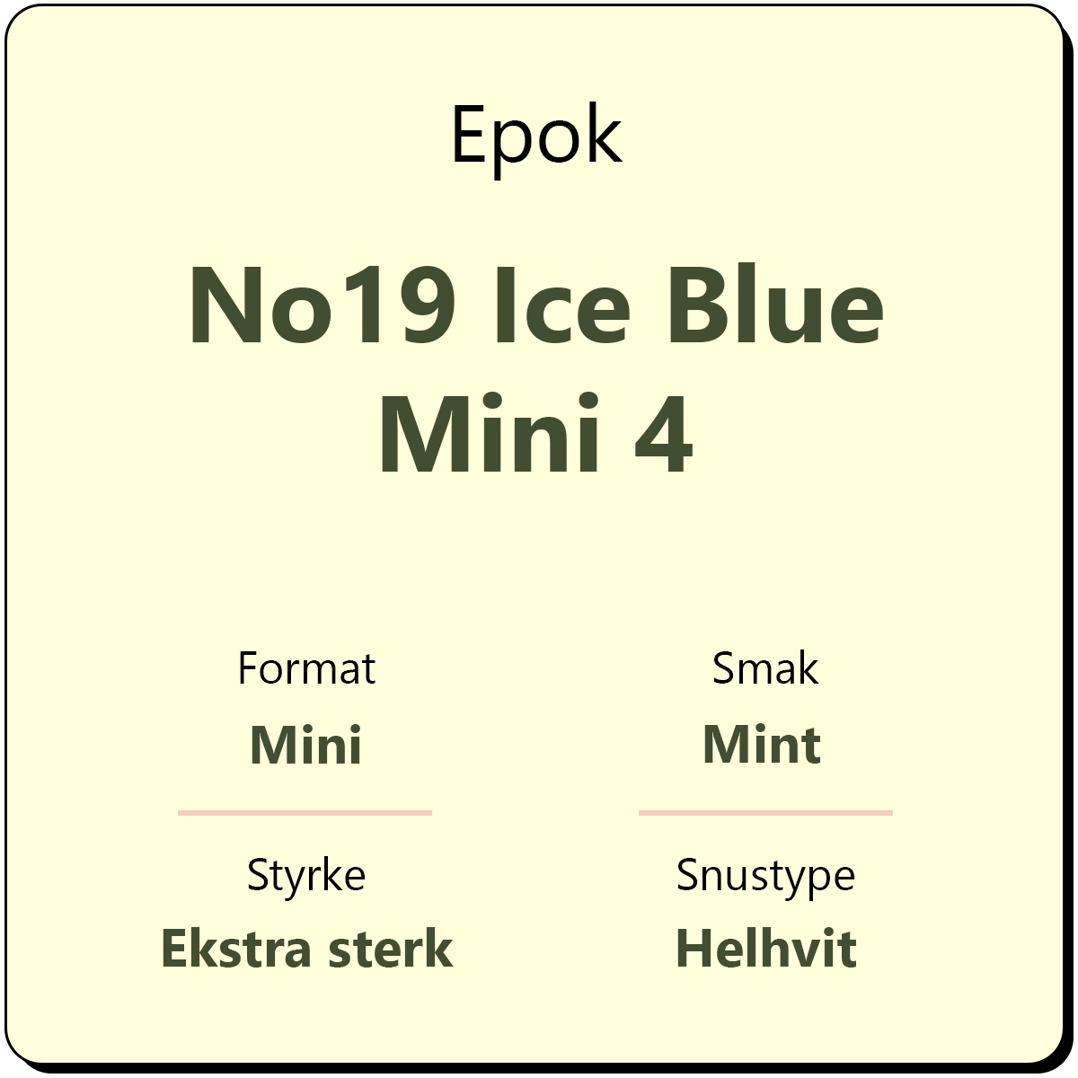 Epok No19 Ice Blue Mini 4