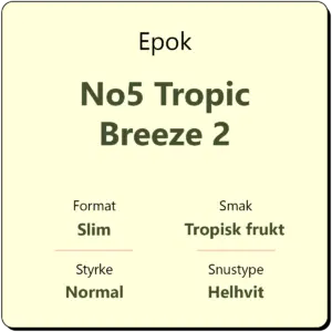 Epok No5 Tropic Breeze 2