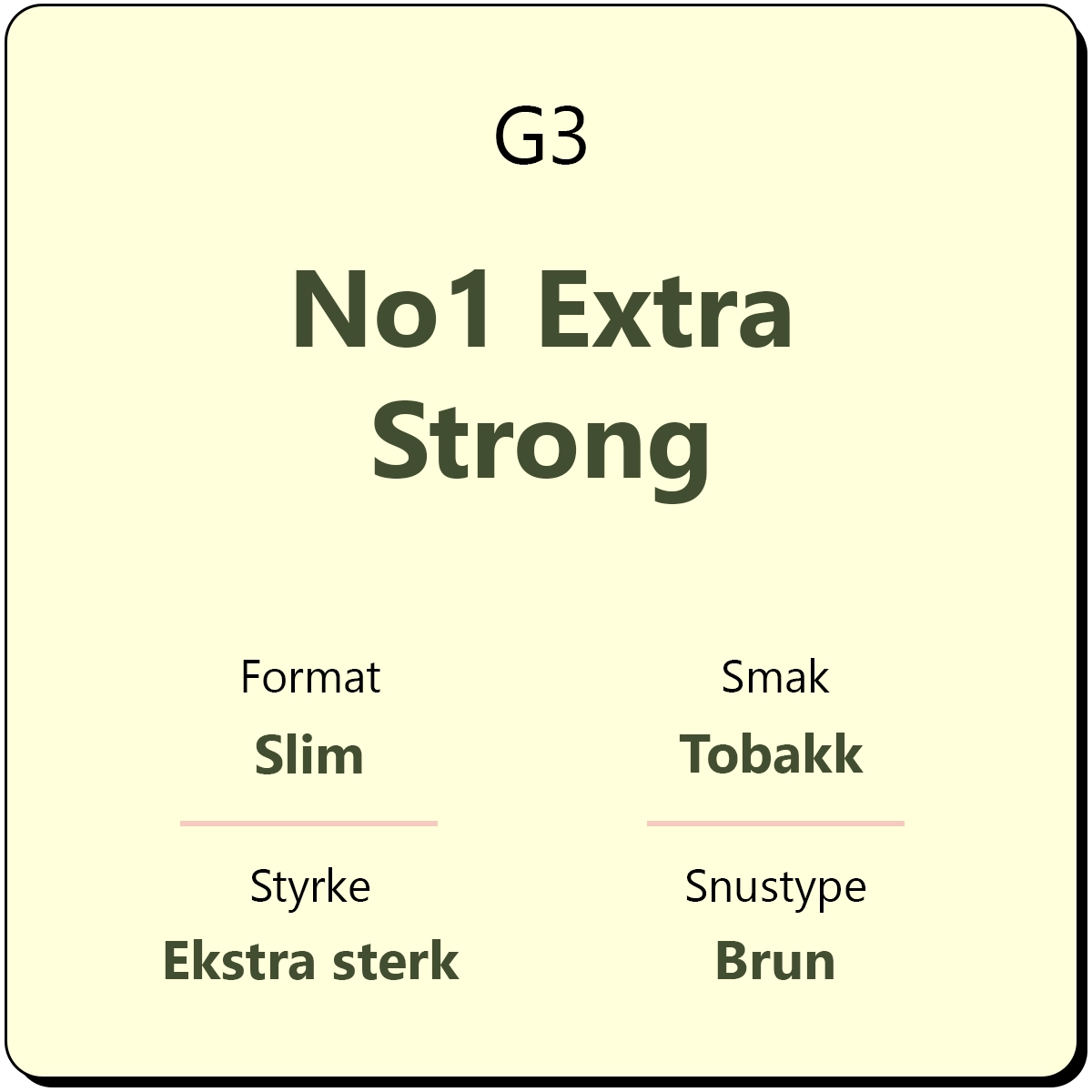 G3 No1 Extra Strong