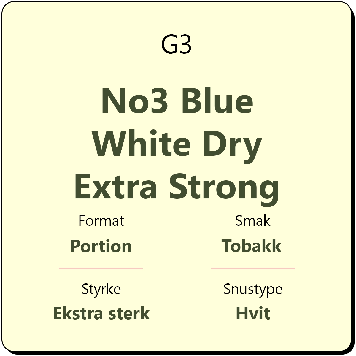 G3 No3 Blue White Dry Extra Strong