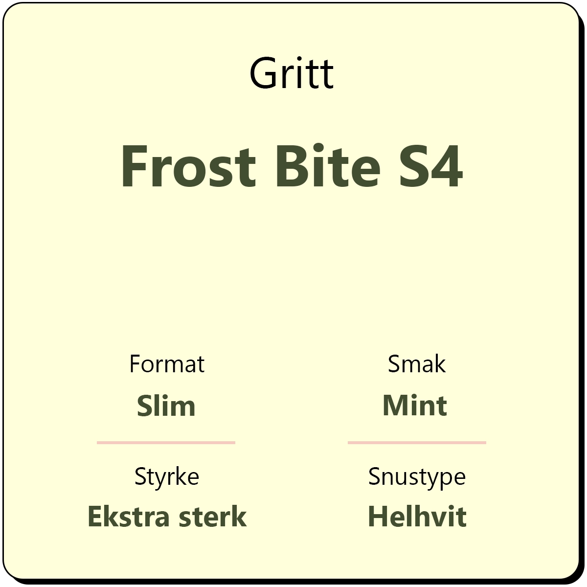 Gritt Frost Bite S4