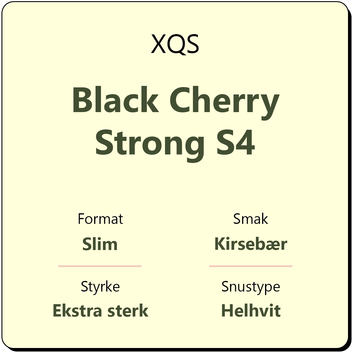XQS Black Cherry Strong S4