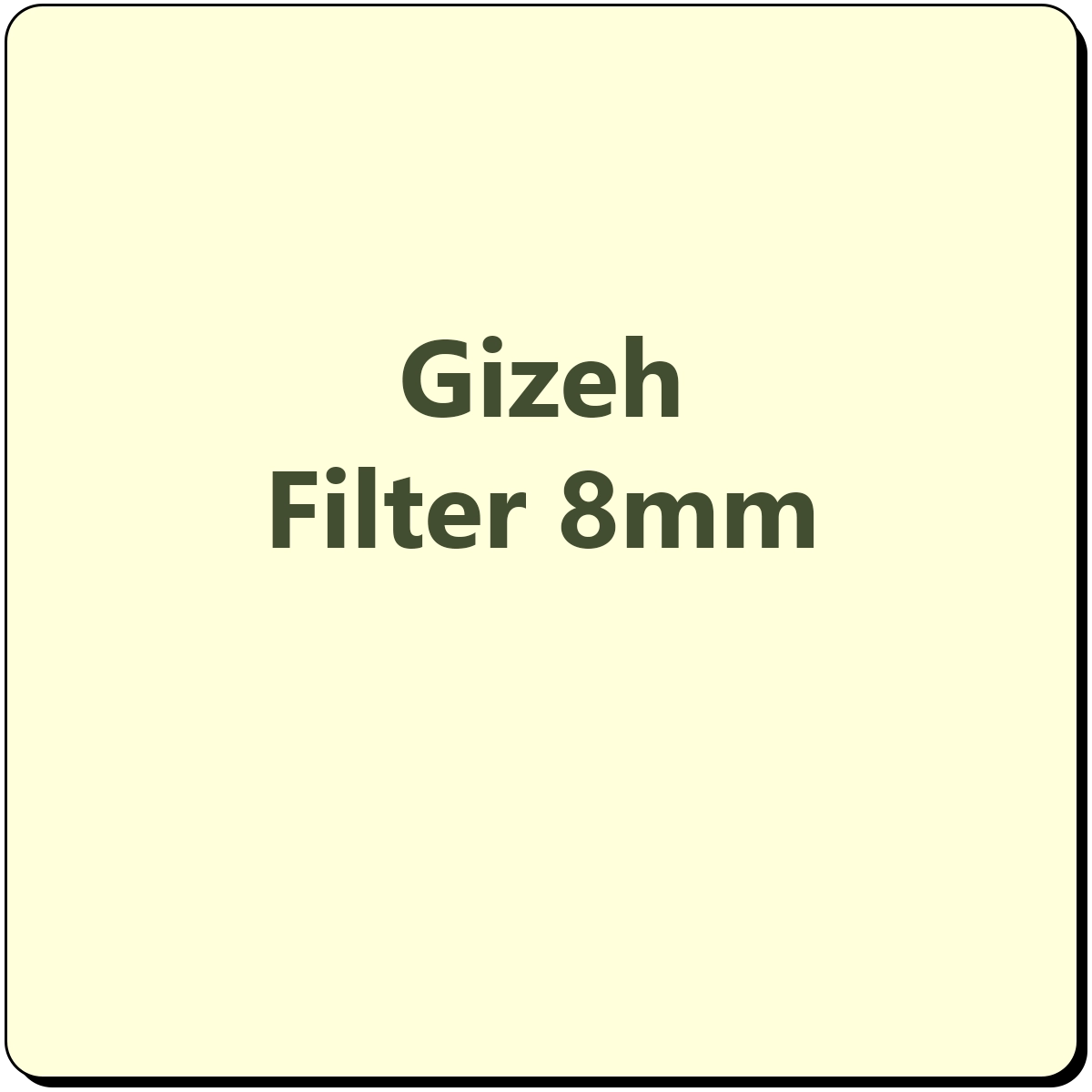 Gizeh Filter 8mm