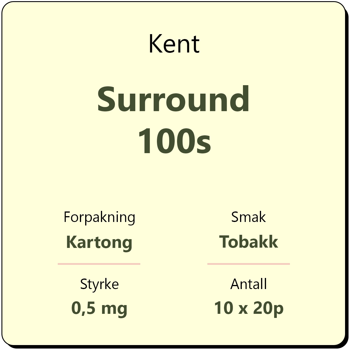 Kent Surround 100s