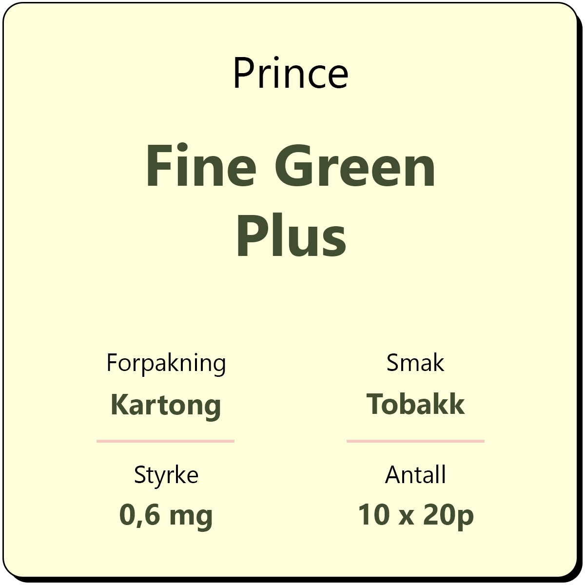 Prince Fine Green Plus
