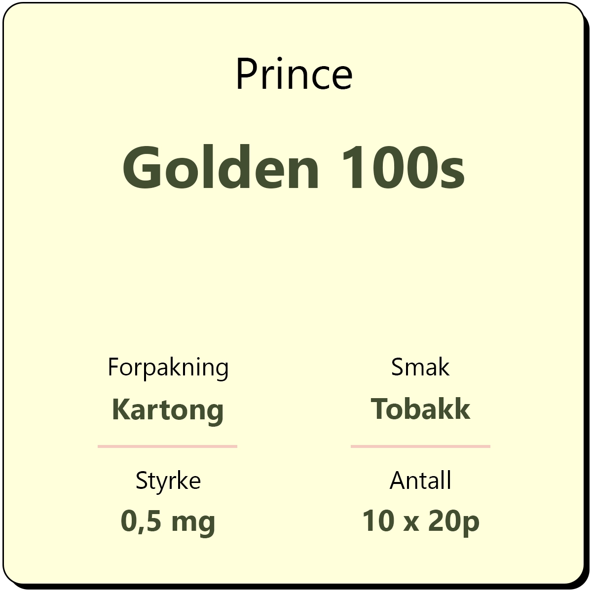 Prince Golden 100s