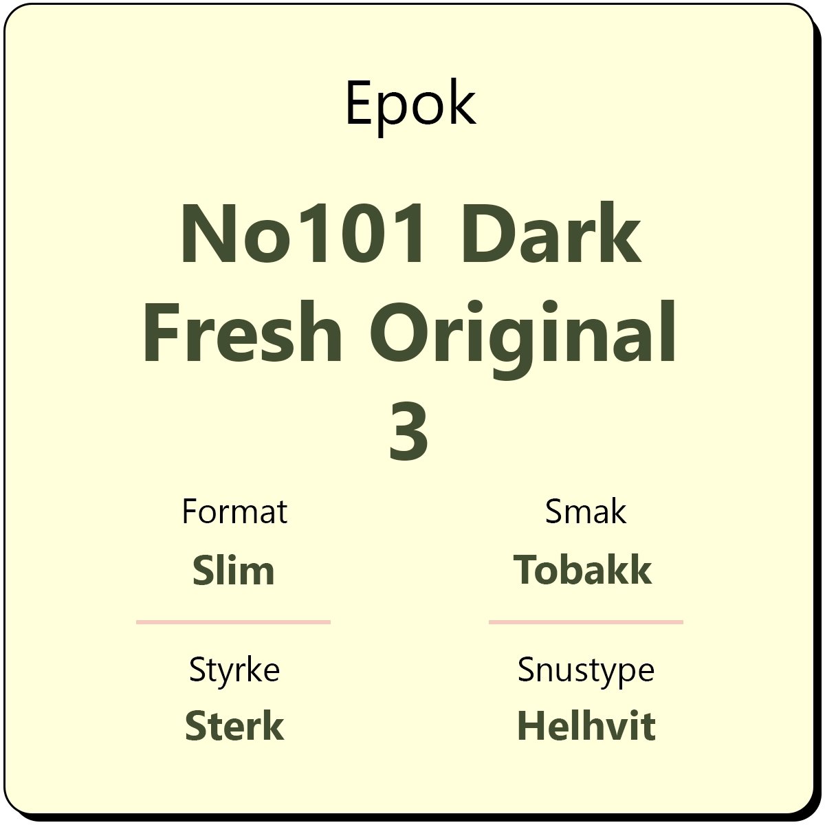 Epok No101 Dark Fresh Original 3