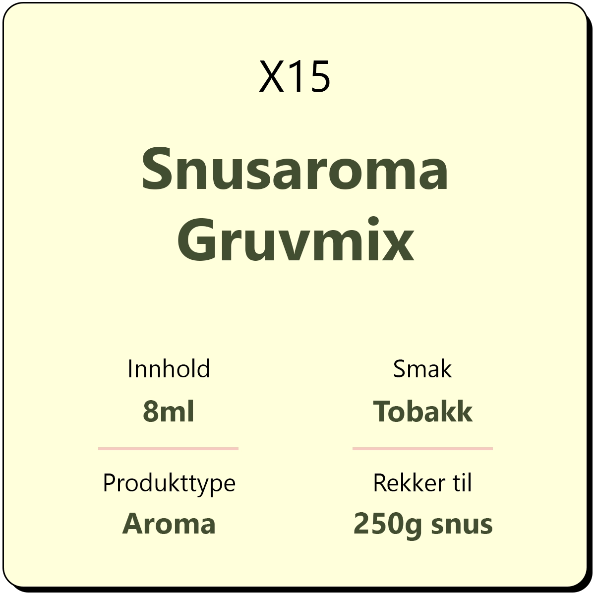 X15 Snusaroma Gruvmix