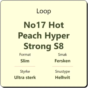 Loop No17 Hot Peach Hyper Strong S8
