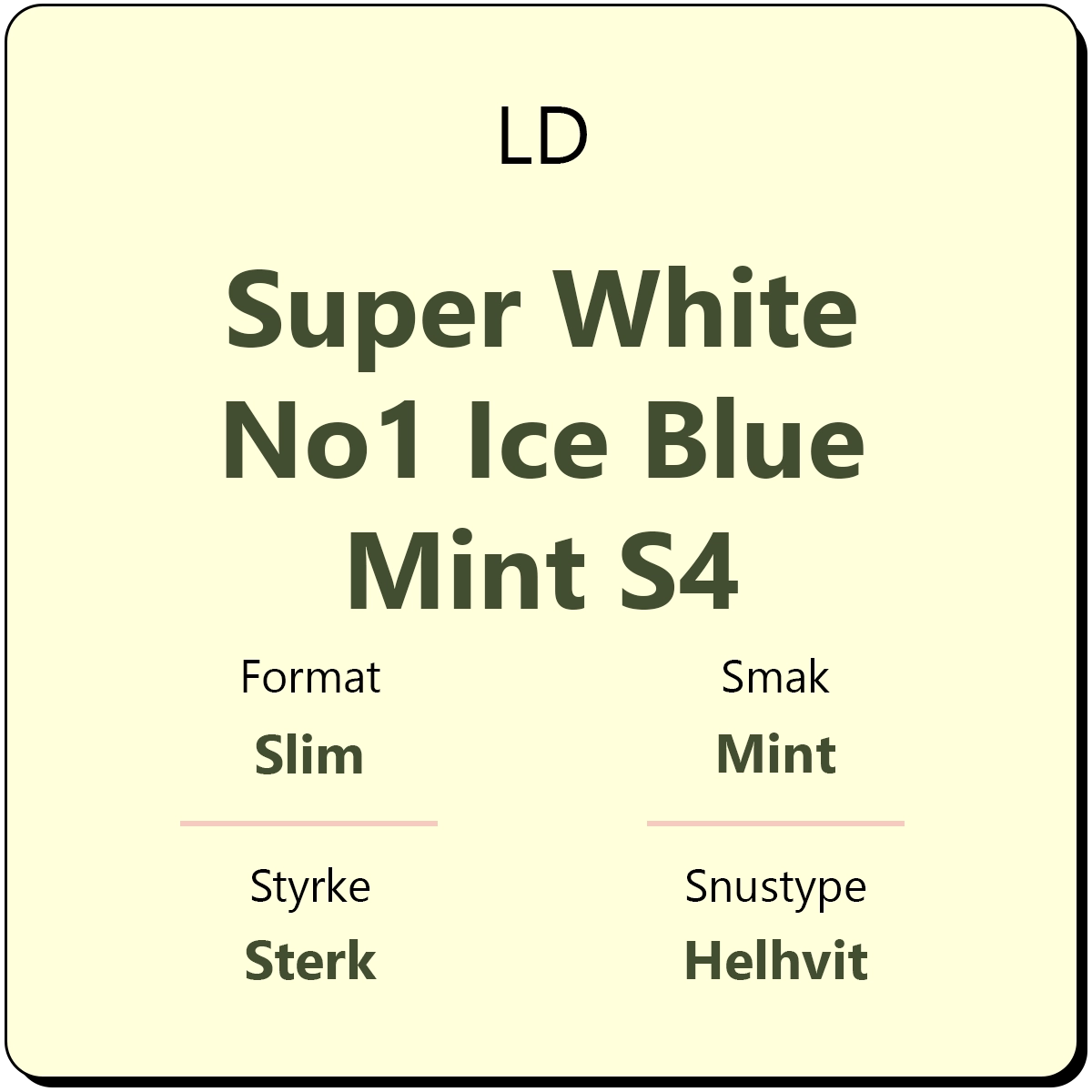LD Super White No1 Ice Blue Mint S4