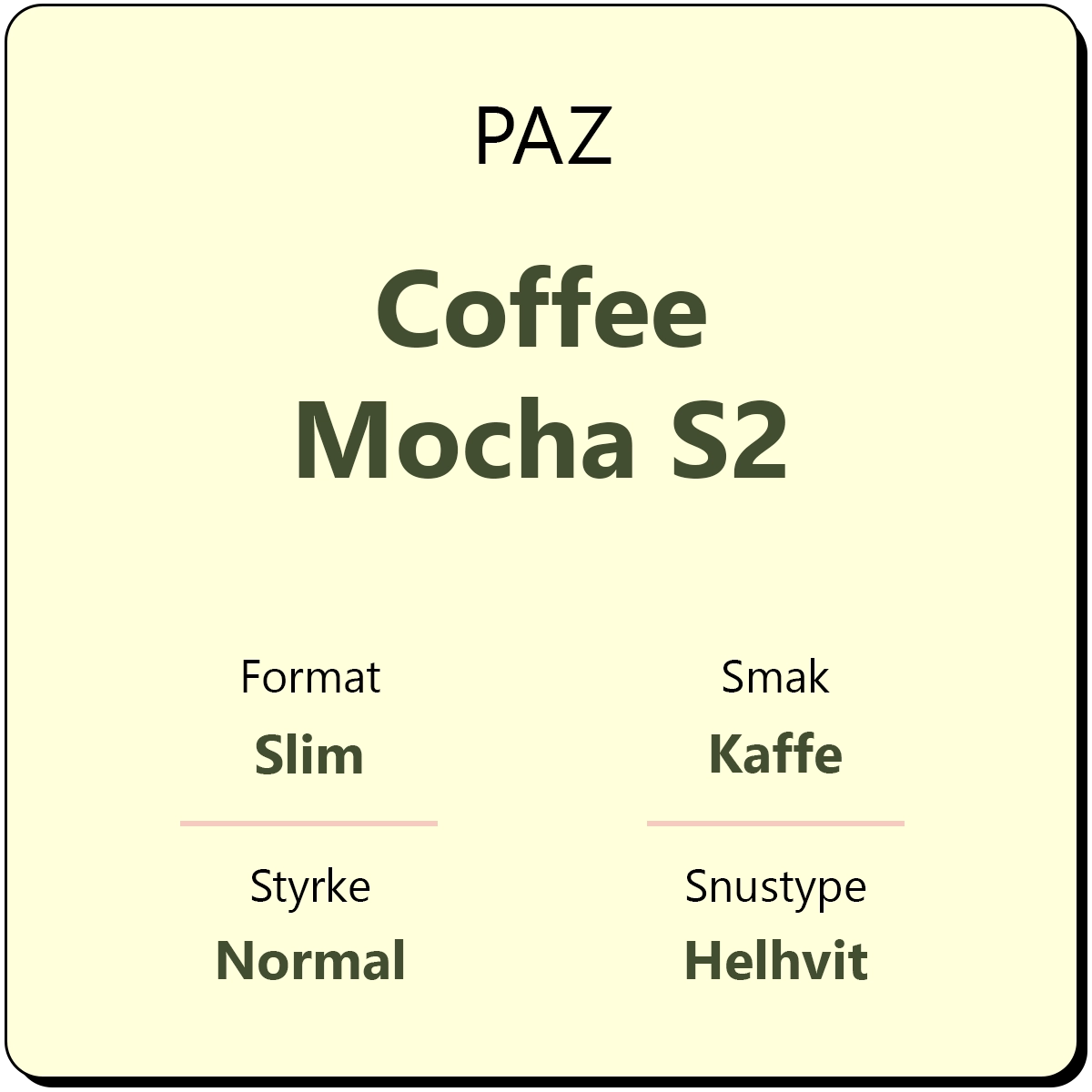 PAZ Coffee Mocha S2